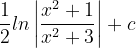 \dpi{120} \frac{1}{2}ln\left | \frac{x^{2}+1}{x^{2}+3} \right |+c